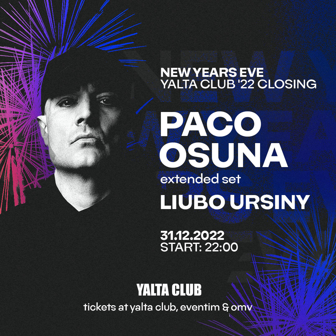 Посрещаме 2023 с Paco Osuna в YALTA CLUB